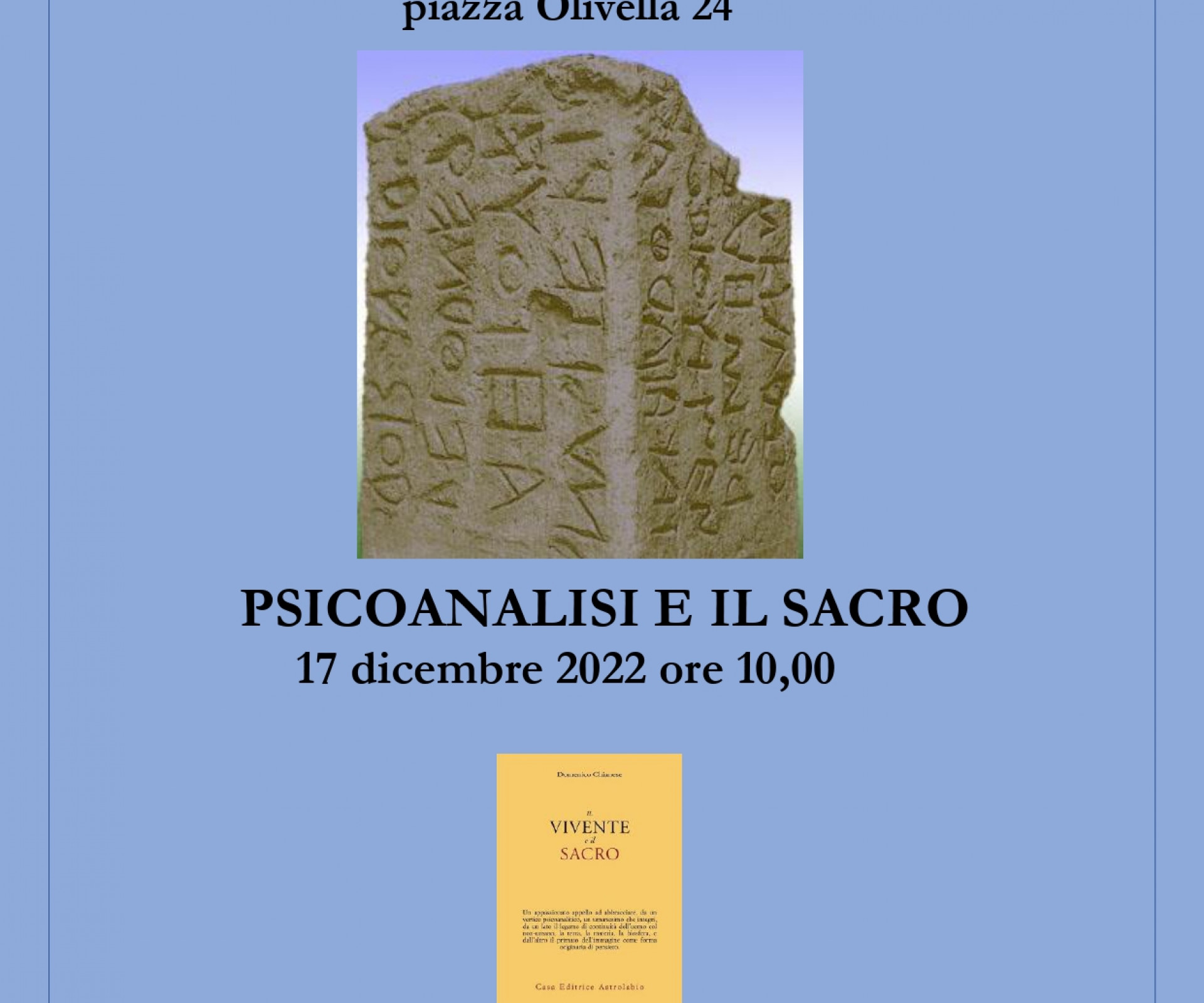 PSICOANALISI E IL SACRO.  Presentazione del libro "Il VIVENTE e il SACRO" di D.Chianese